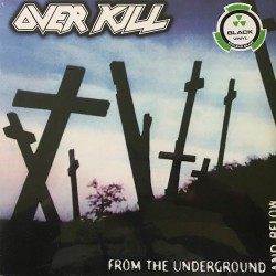 Пластинка Overkill From the Underground and Below